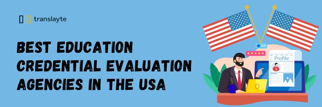 best education credential evaluation agencies in the usa